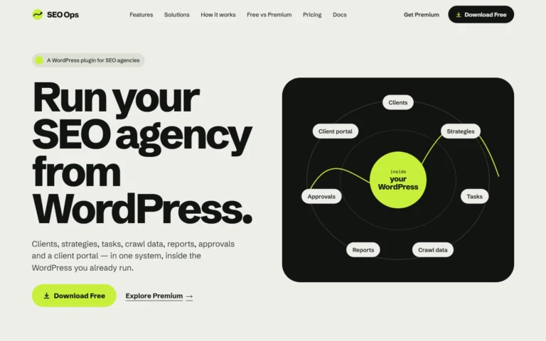 Screenshot of the SEO Ops website: "Run your SEO agency from WordPress", with a diagram of clients, strategies, tasks, reports, crawl data, approvals and client portal inside WordPress.